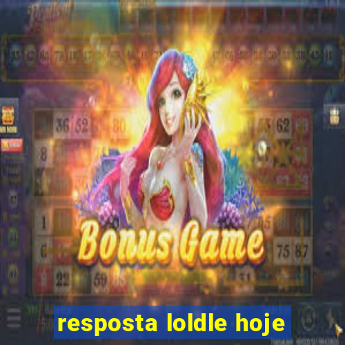 resposta loldle hoje